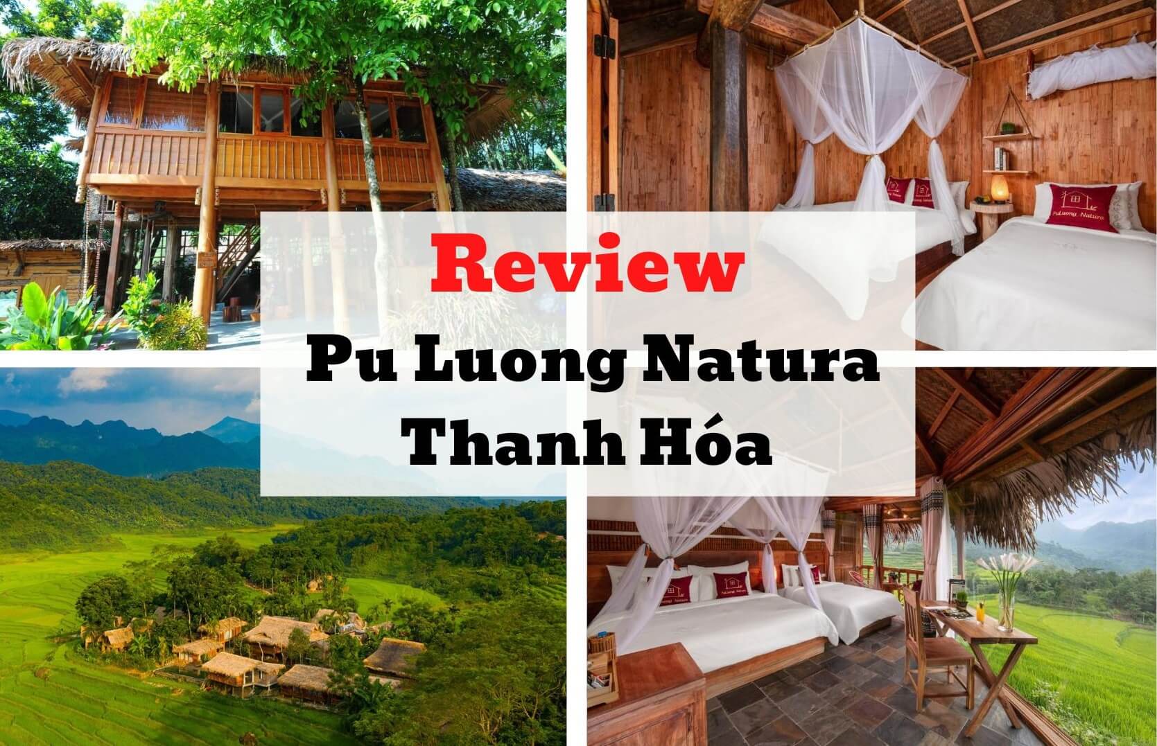 Review Pu Luong Natura Thanh Hóa - Ngôi làng bình dị giữa núi rừng